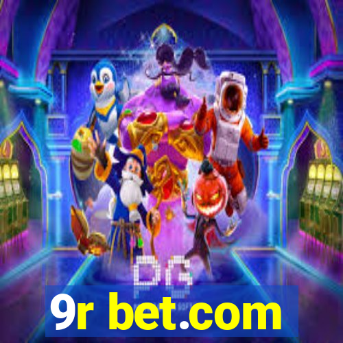 9r bet.com